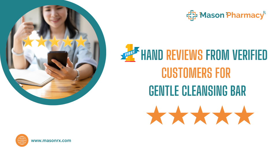 verified customers for gentle cleansing bar - Mason rx
