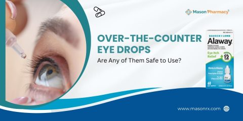 Over-the-Counter Eye Drops: Are Any of Them Safe to Use